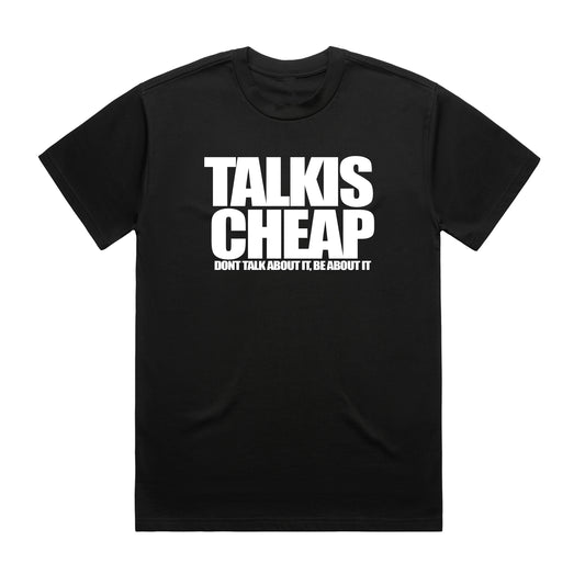 Talk Is Cheap T-shirt