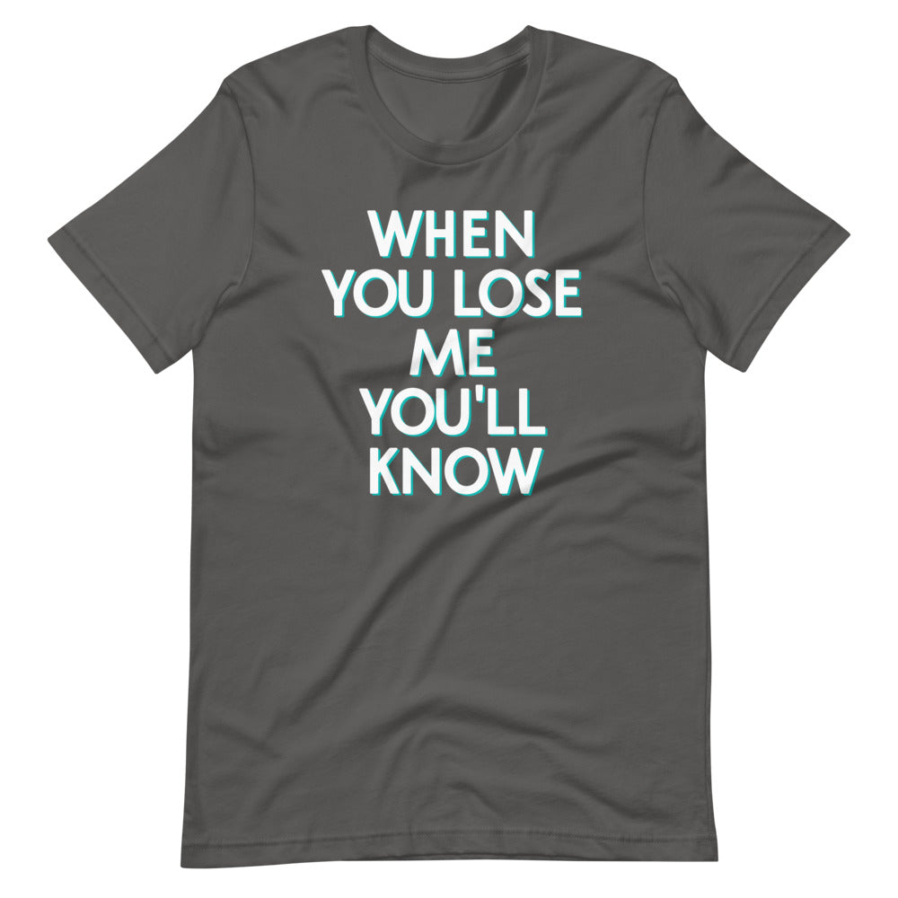 When You Lose Me