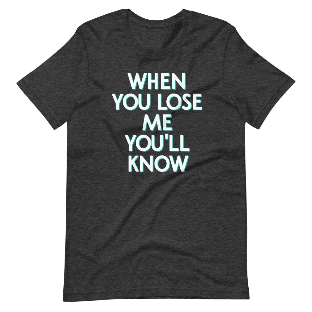 When You Lose Me