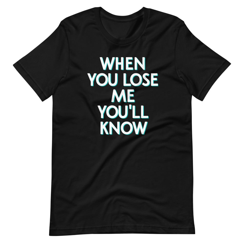 When You Lose Me