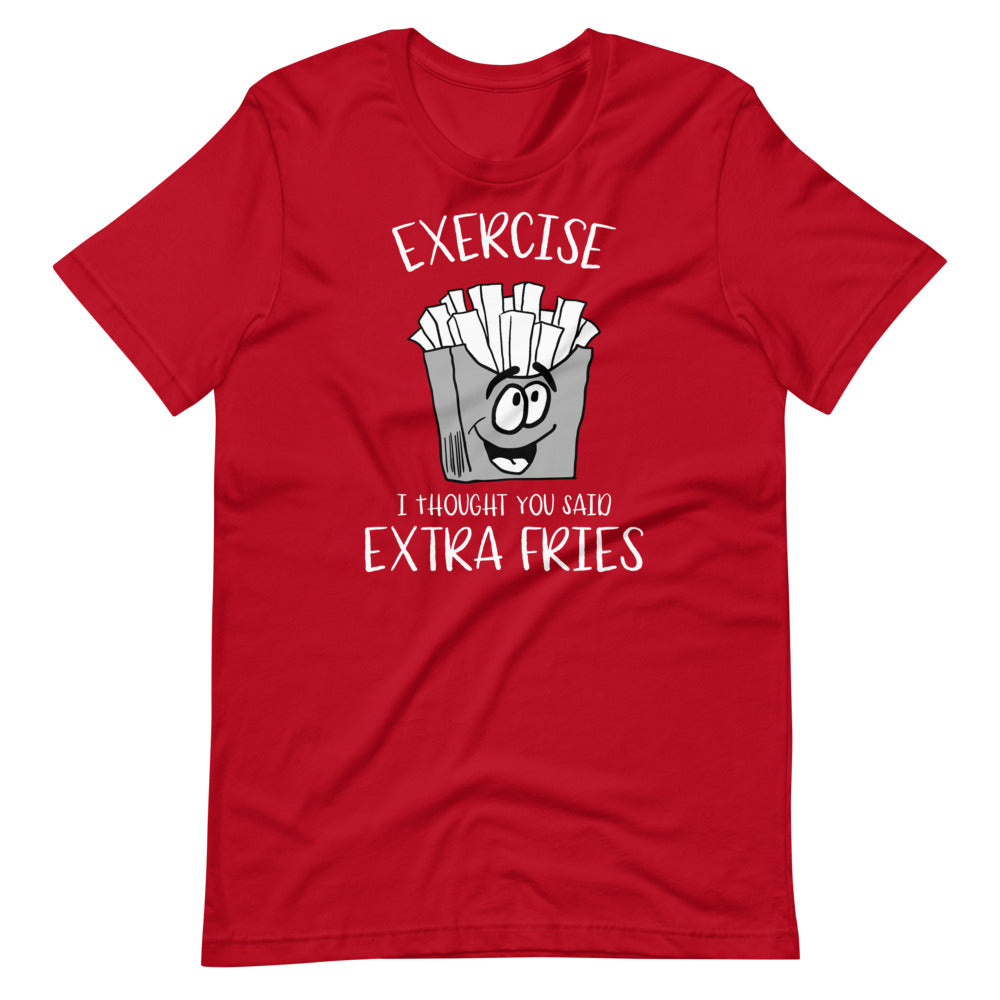 Exercise Extra Fries