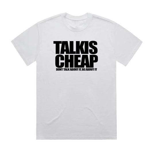 Talk Is Cheap T-shirt