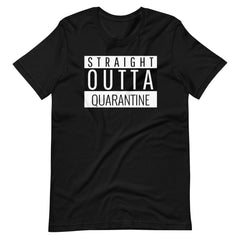Straight outta Quarantine