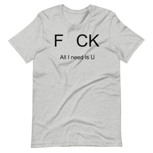 All i need is U