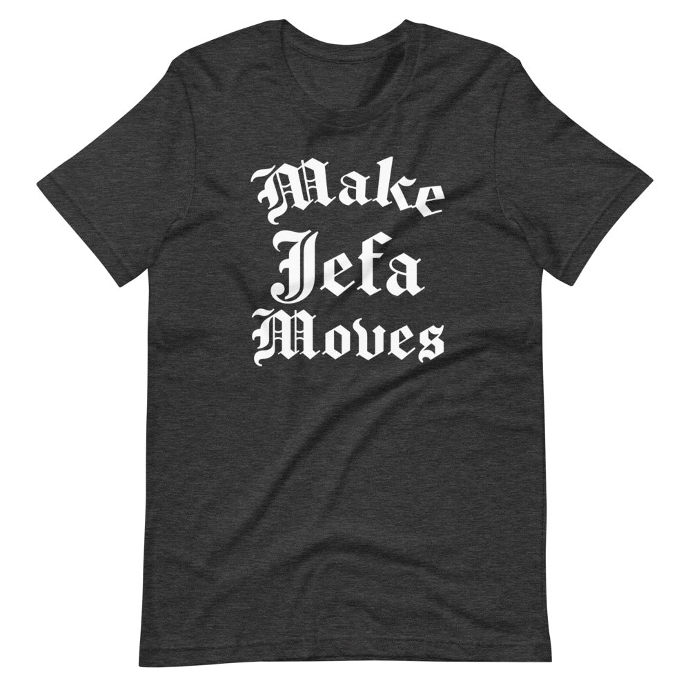 Make Jefa Moves
