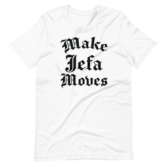 Make Jefa Moves