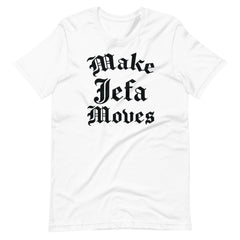 Make Jefa Moves