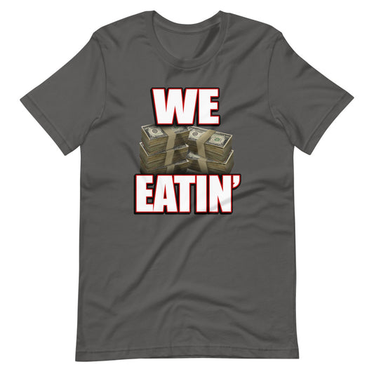 We Eatin