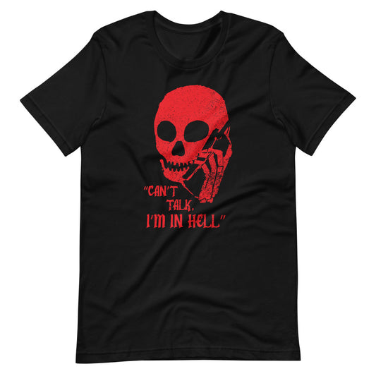Can't Talk im in Hell
